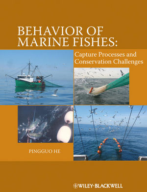 Behavior Of Marine Fishes Capture Processes And Conservation Challenges Pingguo He