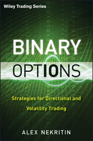 Binary Options Strategies For Directional And Volatility Trading Alex Nekritinauth