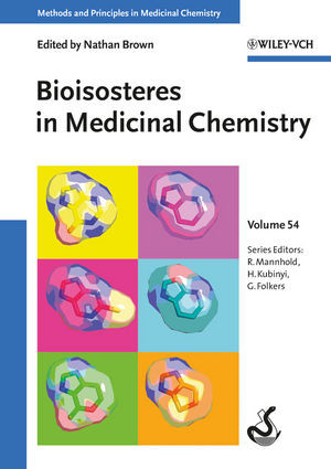 Bioisosteres In Medicinal Chemistry Raimund Mannhold Hugo Kubinyi