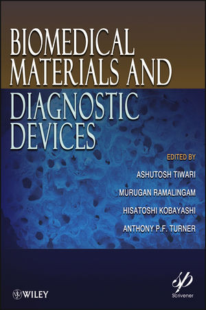 Biomedical Materials And Diagnostic Devices Ashutosh Tiwari Murugan Ramalingam