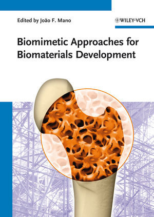 Biomimetic Approaches For Biomaterials Development Joao F Mano