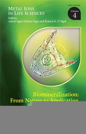 Biomineralization From Nature To Application Volume 4 Astrid Sigel