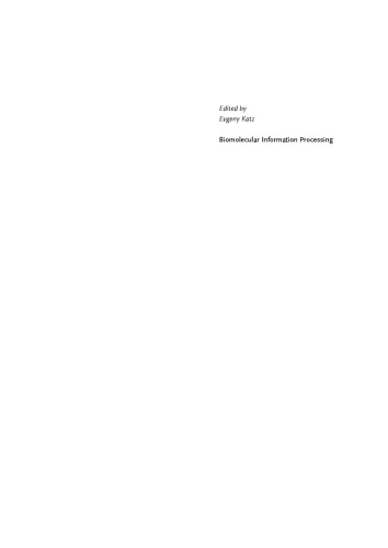 Biomolecular Information Processing From Logic Systems To Smart Sensors And Actuators Evgeny Katz