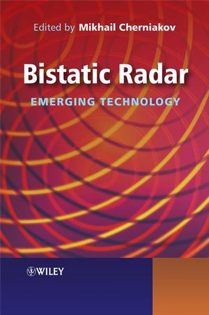 Bistatic Radar Emerging Technology Mikhail Cherniakov