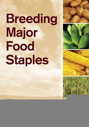 Breeding Major Food Staples Manjit Kang P M Priyadarshan