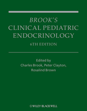 Brooks Clinical Pediatric Endocrinology Sixth Edition Charles G D Brook