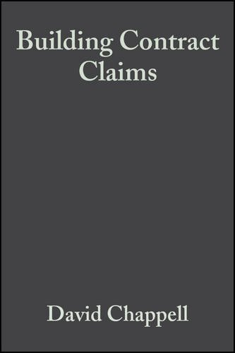 Building Contract Claims 4th Ed 4th Edition David Chappell
