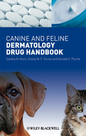 Canine And Feline Dermatology Drug Handbook Sandra N Koch Sheila Mf Torres