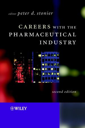 Careers With The Pharmaceutical Industry Second Edition Peter D Stonier