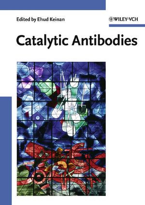 Catalytic Antibodies Ehud Keinan