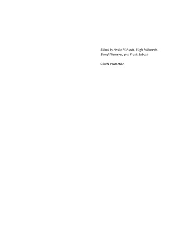 Cbrn Protection Managing The Threat Of Chemical Biological Radioactive And Nuclear Weapons Andre Richardt