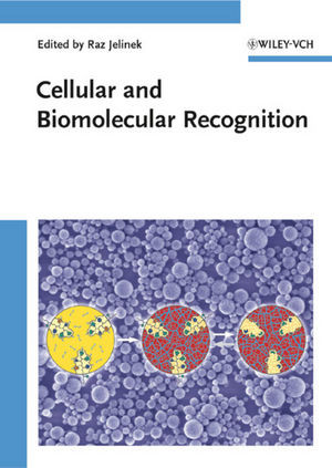 Cellular And Biomolecular Recognition Synthetic And Nonbiological Molecules Raz Jelinek