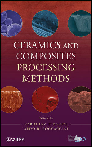 Ceramics And Composites Processing Methods Narottam P Bansal