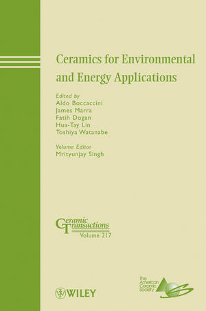 Ceramics For Environmental And Energy Applications Aldo R Boccaccini