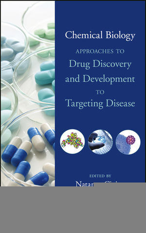 Chemical Biology Approaches To Drug Discovery And Development To Targeting Disease Natanya Civjan