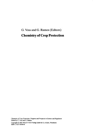 Chemistry Of Crop Protection Progress And Prospects In Science And Regulation Gnther Voss