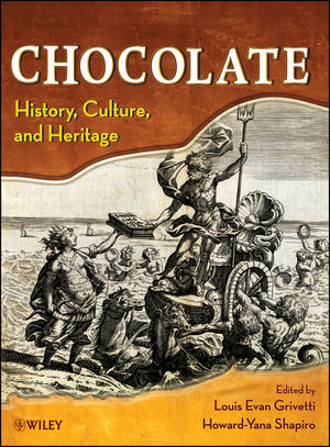 Chocolate History Culture And Heritage Louis Evan Grivetti