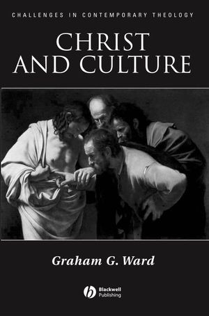 Christ And Culture Graham G Ward