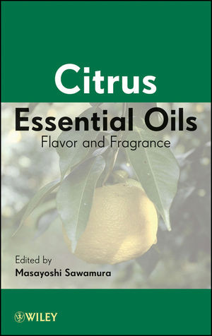 Citrus Essential Oils Flavor And Fragrance Masayoshi Sawamura