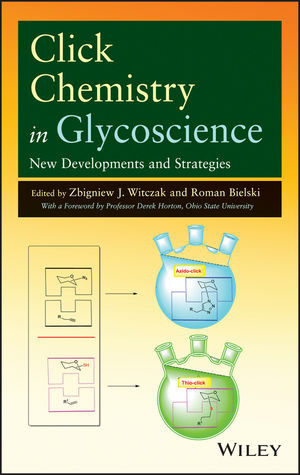Click Chemistry In Glycoscience New Developments And Strategies Zbigniew J Witczak