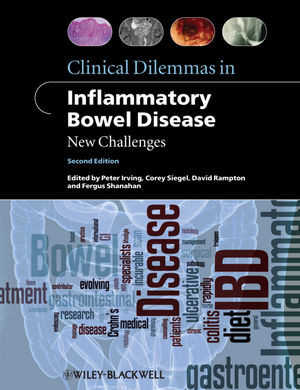 Clinical Dilemmas In Inflammatory Bowel Disease New Challenges Second Edition Peter Irving
