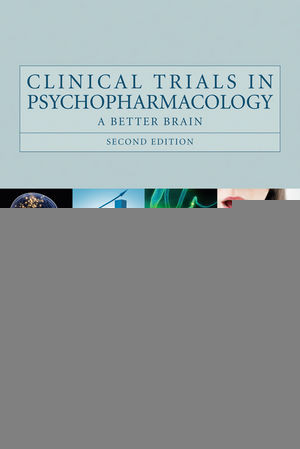 Clinical Trials In Psychopharmacology A Better Brain Second Edition Marc Hertzman