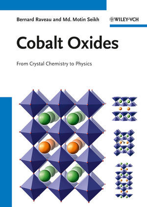 Cobalt Oxides From Crystal Chemistry To Physics Prof Dr Bernard Raveau