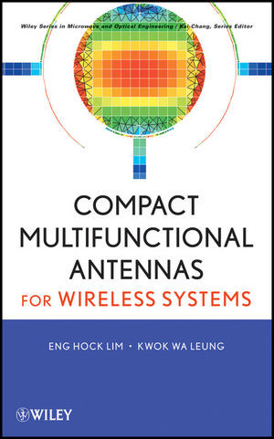 Compact Multifunctional Antennas For Wireless Systems Eng Hock Lim