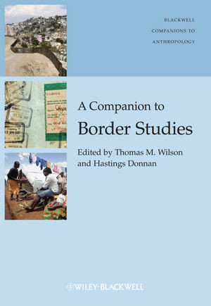 Companion To Border Studies A Thomas M Wilson Hastings Donnan Eds