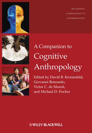 A Companion To Cognitive Anthropology David B Kronenfeld