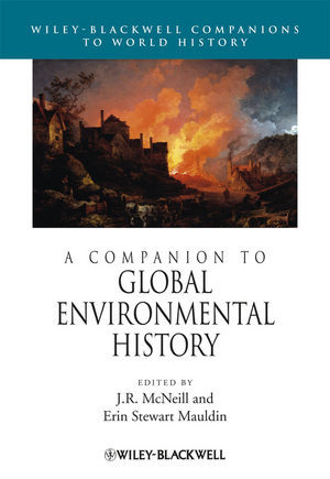 A Companion To Global Environmental History Erin Stewart Mauldin