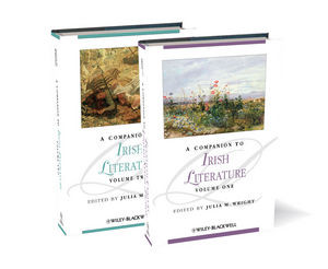 A Companion To Irish Literature Volume One Two Julia M Wright