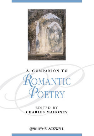 A Companion To Romantic Poetry Charles Mahoney Ed