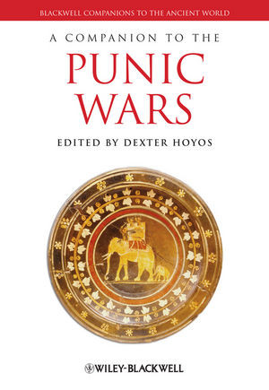 A Companion To The Punic Wars Dexter Hoyos Ed