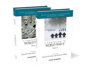 A Companion To World War Ii Volume I Ii Thomas W Zeiler Daniel M Dubois
