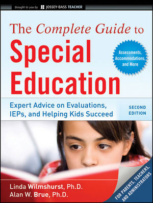 The Complete Guide To Special Education Proven Advice On Evaluations Ieps And Helping Kids Succeed Second Edition Linda Wilmshurst