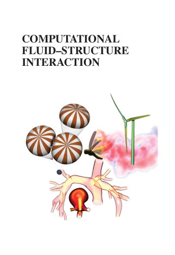 Computational Fluidstructure Interaction Methods And Applications Yuri Bazilevs