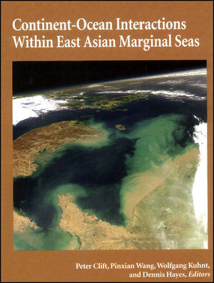 Continentocean Interactions Within East Asian Marginal Seas Peter Clift