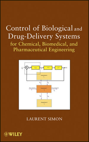 Control Of Biological And Drugdelivery Systems For Chemical Biomedical And Pharmaceutical Engineering Laurent Simonauth