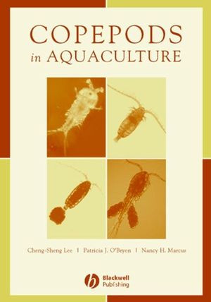 Copepods In Aquaculture Nancy H Marcus Chengsheng Lee Patricia J Obryen
