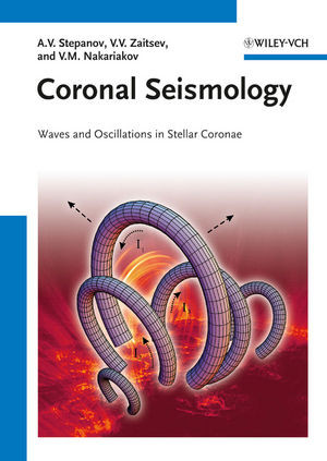 Coronal Seismology Waves And Oscillations In Stellar Coronae Prof Alexander V Stepanov