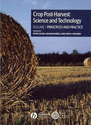 Crop Postharvest Science And Technology Volume 1 Principles And Practice