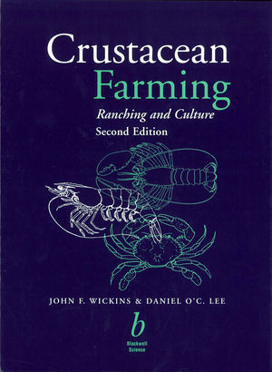 Crustacean Farming Ranching And Culture Second Edition John F Wickins