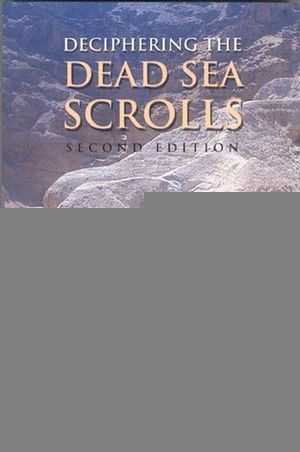 Deciphering The Dead Sea Scrolls Second Edition Jonathan G Campbellauth