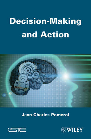 Decisionmaking And Action Jeancharles Pomerolauth