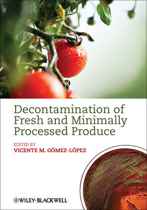 Decontamination Of Fresh And Minimally Processed Produce Vicente M Gmezlpez