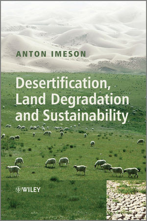 Desertification Land Degradation And Sustainability Anton Imesonauth