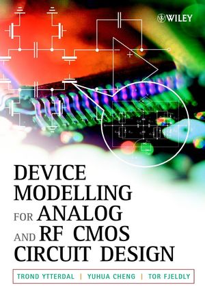 Device Modelling For Analog And Rf Cmos Circuit Design Trond Ytterdal