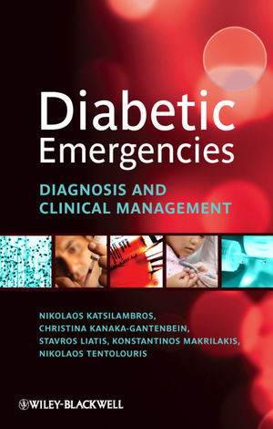 Diabetic Emergencies Diagnosis And Clinical Management Nikolaos Katsilambros