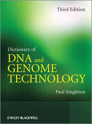 Dictionary Of Dna And Genome Technology Third Edition Paul Singletonauth